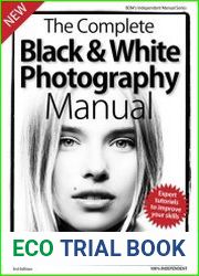 The Complete Black & White Photography Manual