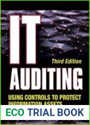 IT Auditing Using Controls to Protect Information Assets, 3d Edition