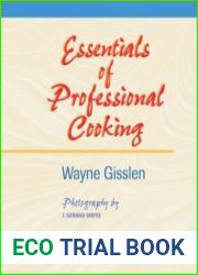 Essentials of Professional Cooking. First edition