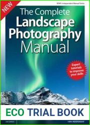 Landscape Photography Complete Manual