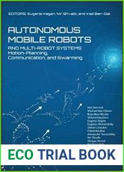 Autonomous Mobile Robots and Multi-Robot Systems Motion-Planning, Communication and Swarming