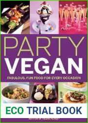 Party vegan fabulous, fun food for every occasion