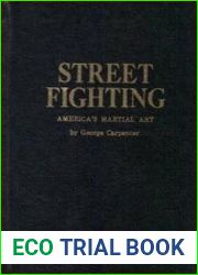 Street fighting America|s martial art (The Combat bookshelf)
