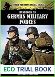Handbook on German Military Forces (World War II from Original Sources)