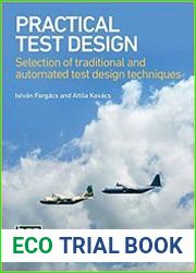 Practical Test Design Selection of traditional and automated test design techniques