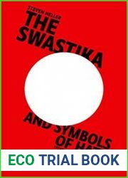 The Swastika and Symbols of Hate Extremist Iconography Today