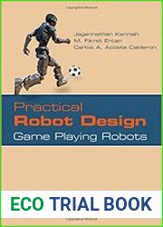 Practical Robot Design Game Playing Robots