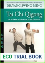 Tai Chi Qigong The Internal Foundation of Tai Chi Chuan