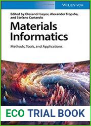 Materials Informatics Methods, Tools, and Applications