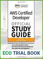AWS Certified Developer Official Study Guide Associate (DVA-C01) Exam