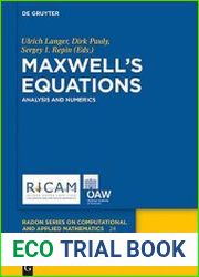 Maxwell’s Equations Analysis and Numerics (Radon Series on Computational and Applied Mathematics Book 24)