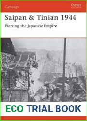 Osprey Campaign 137 - Saipan & Tinian 1944 Piercing the Japanese Empire