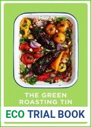 The Green Roasting Tin Vegan and Vegetarian One Dish Dinners,1st Edition