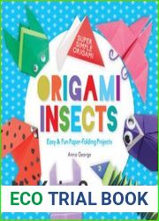 Origami Insects Easy & Fun Paper-Folding Projects