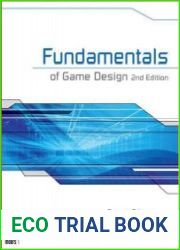 Fundamentals of Game Design, 2nd Edition