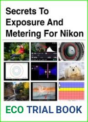 Secrets to Exposure and Metering for Nikon