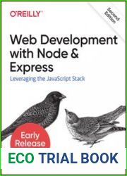 Web Development with Node and Express, 2nd Edition (Early Release)