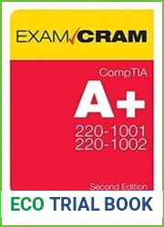 CompTIA A+ Core 1 (220-1001) and Core 2 (220-1002) Exam Cram, 2nd Edition
