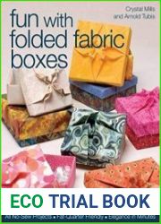 Fun with Folded Fabric Boxes