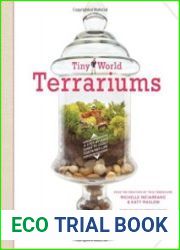 Tiny World Terrariums A Step-by-Step Guide