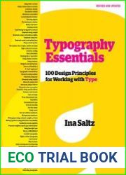 Typography Essentials Revised and Updated 100 Design Principles for Working with Type