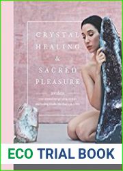 Crystal Healing and Sacred Pleasure
