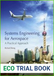 Systems Engineering for Aerospace A Practical Approach