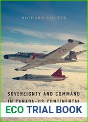Sovereignty and Command in Canada-US Continental Air Defence, 1940-57