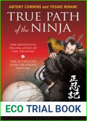 True Path of the Ninja The Definitive Translation of the Shoninki, Second edition