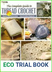 The Complete Guide to Thread Crochet