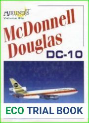 McDonnell Douglas DC-10 (Great Airliners Series Volume Six)