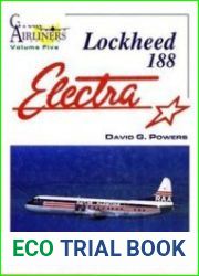 Lockheed 188 Electra (Great Airliners Series Volume Five)