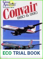 Convair 880 & 990 (Great Airliners Series Volume One)