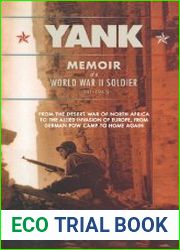 Yank Memoir of a World War II Soldier (1941-1945)