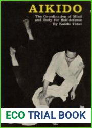 Aikido Coordination of Mind and Body for Self Defence