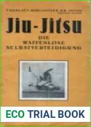 Jiu-Jitsu Die Waffenlose Selbstverteidigung