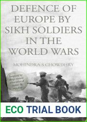 Defence of Europe by Sikh Soldiers in the World Wars
