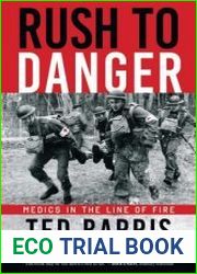 Rush to Danger Medics in the Line of Fire