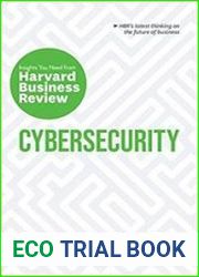 Cybersecurity The Insights You Need from Harvard Business Review (HBR Insights Series)
