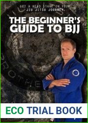 Beginner|s guide to BJJ. Get a head start on your Jiu Jitsu journey