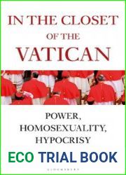 In the Closet of the Vatican Power, Homosexuality, Hypocrisy