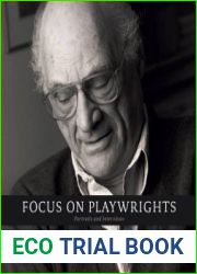 Focus on Playwrights Portraits and Interviews
