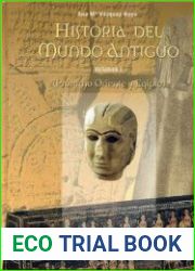Historia del mundo antiguo Vol. I Proximo Oriente y Egipto