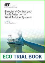 Structural Control and Fault Detection of Wind Turbine Systems