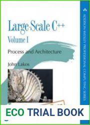 Large-Scale C++ Volume I Process and Architecture (Rough Cuts)