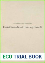 Catalogue of European Court Swords and Hunting Swords