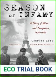 Season of Infamy A Diary of War and Occupation, 1939-1945