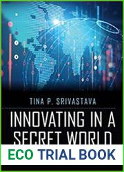 Innovating in a Secret World The Future of National Security and Global Leadership