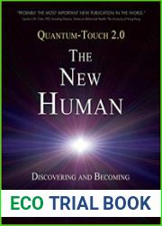 Quantum-Touch 2.0 - The New Human Discovering and Becoming