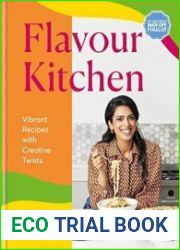 Flavour Kitchen Vibrant Recipes with Creative Twists